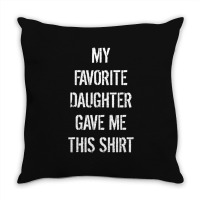 Mens Daughter To Father Father's Day Throw Pillow | Artistshot