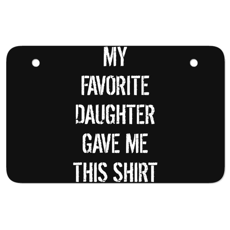 Mens Daughter To Father Father's Day Atv License Plate | Artistshot