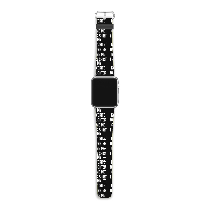 Mens Daughter To Father Father's Day Apple Watch Band | Artistshot