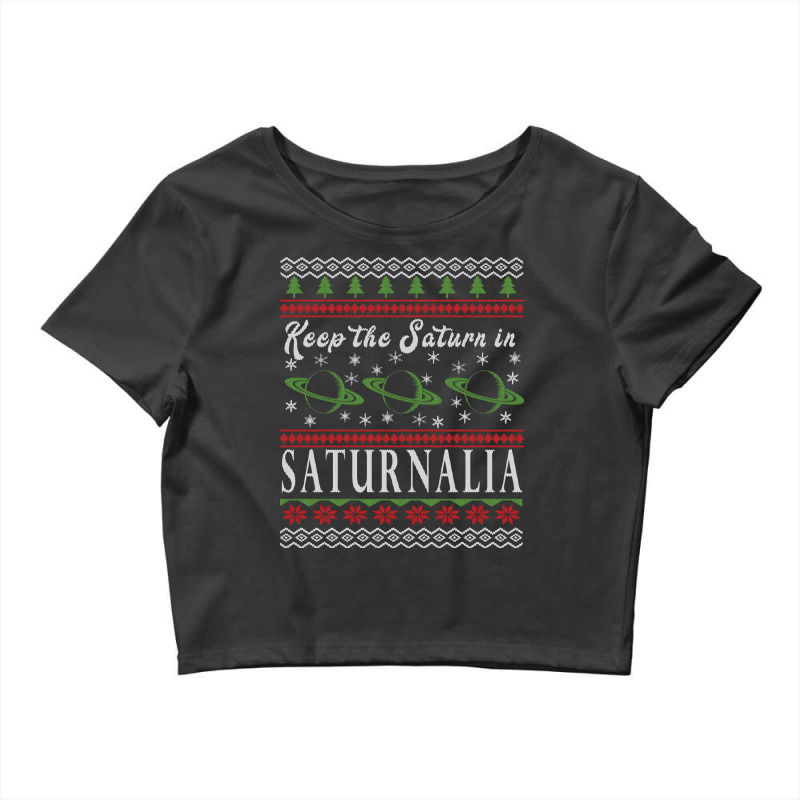 Saturnalia Sweatshirt   Christmas Sweater Style Sweatshirt Crop Top by dennh | Artistshot