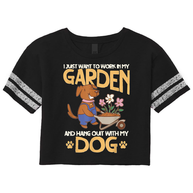 I Just Want To Work In My Garden And Hang Out With My Dog Scorecard Crop Tee by JEFFRWESSMAN | Artistshot