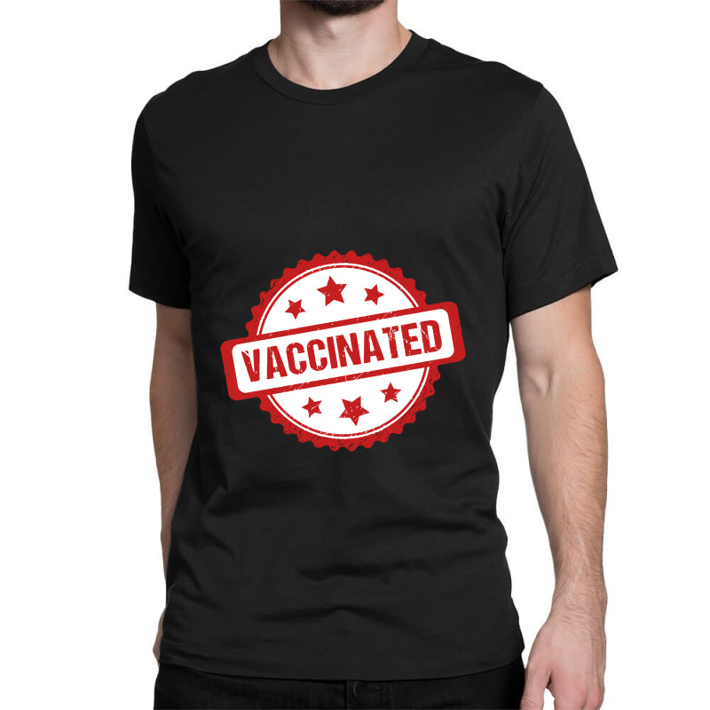 Vaccinated Classic T-shirt by liqualyfu | Artistshot