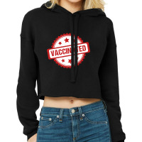 Vaccinated Cropped Hoodie | Artistshot