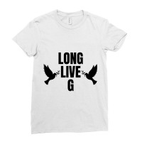 Long Live G Ladies Fitted T-shirt | Artistshot