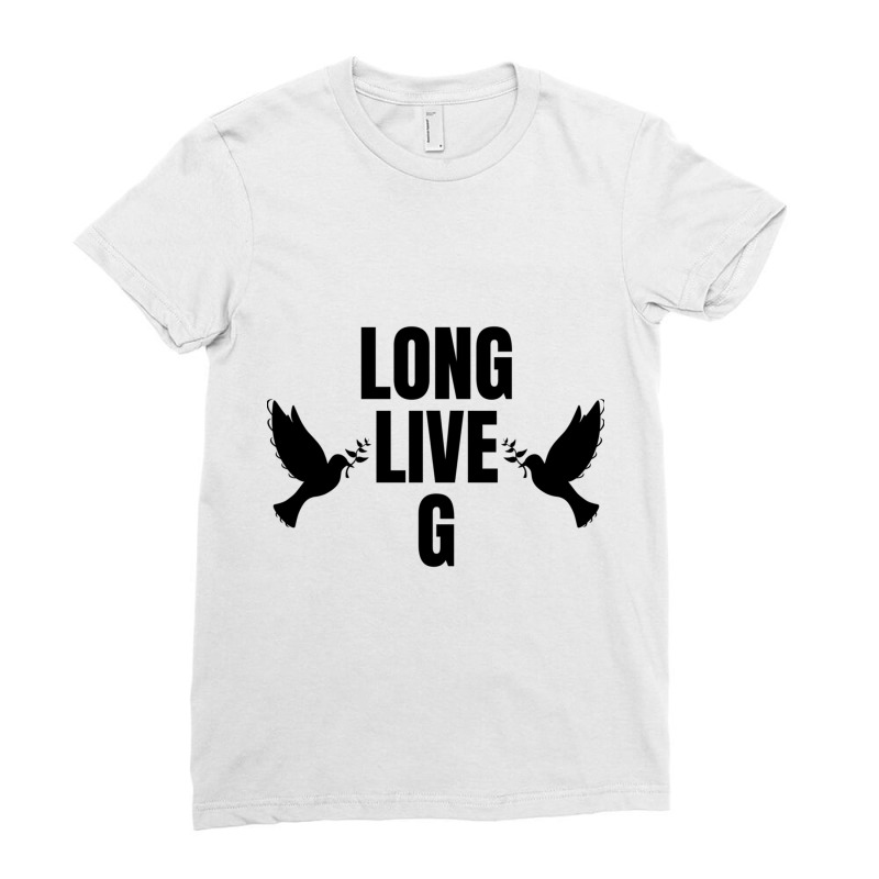 Long Live G Ladies Fitted T-Shirt by LUKEUNCAN | Artistshot