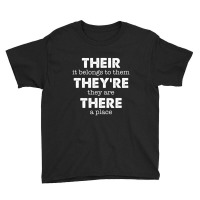 There, Their, They're Funny Grammar English Youth Tee | Artistshot