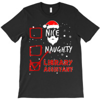 Christmas Lights Nice Naughty Library Assistant T Shirt T-shirt | Artistshot