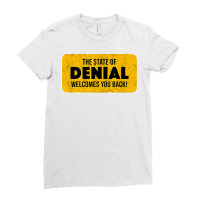 Funny State Of Denial This Is Fine Sarcastic Humor T Shirt Ladies Fitted T-shirt | Artistshot