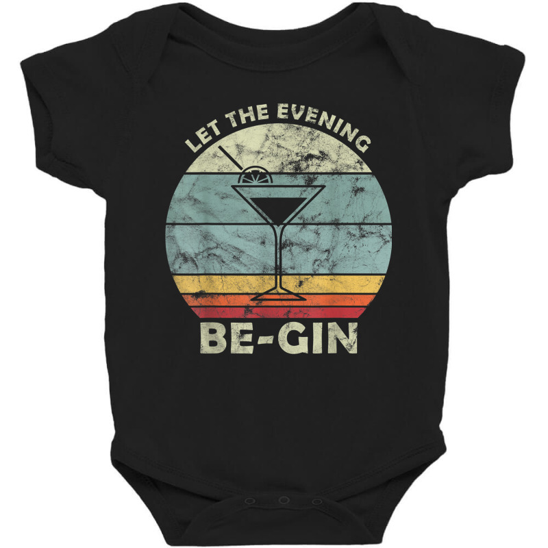 Vintage Let The Evening Be Gin With Gin And Tonic Retro T Shirt Baby Bodysuit by jessen | Artistshot