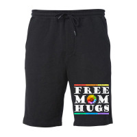 Womens Free Mom Hugs Pride Lgbt Shirt Gift Tshirt004 Fleece Short | Artistshot