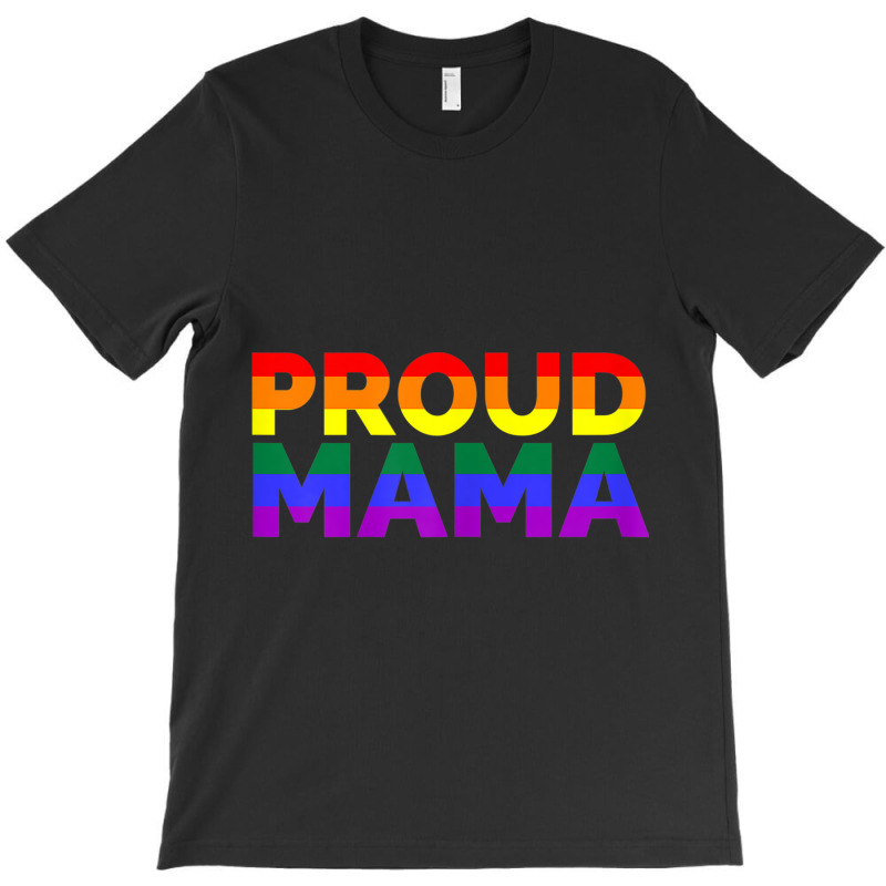 Womens Lgbt Gay Pride Month Proud Mama Pride Flag Tshirt T-Shirt by RYANIDDLE | Artistshot