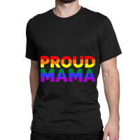 Womens Lgbt Gay Pride Month Proud Mama Pride Flag Tshirt Classic T-shirt | Artistshot