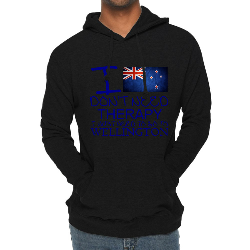 I Dont Need Therapy I Just Need To Go To Wellington Lightweight Hoodie | Artistshot