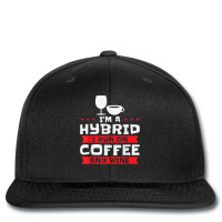 I'm A Hybrid I Run On Coffee And Wine Caffeine Red Wine T Shirt Printed Hat | Artistshot