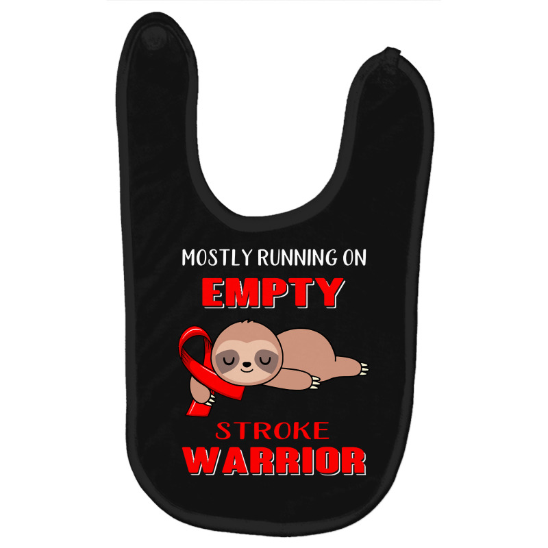 Mostly Running On Empty Stroke Warrior Support Stroke Warrior Gifts Baby Bibs | Artistshot