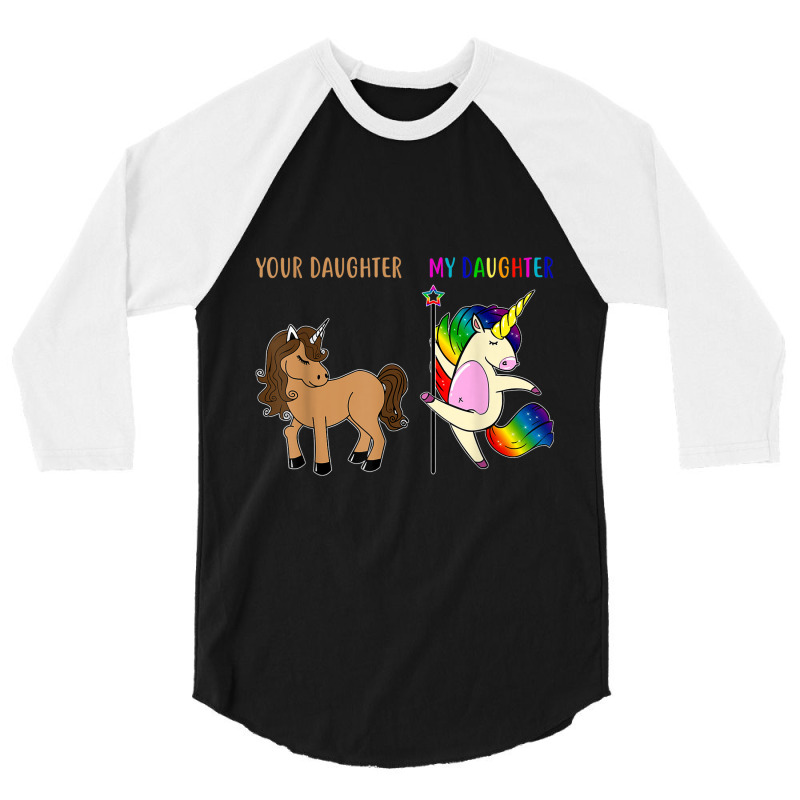 Your Daughter And My Daughter Funny Unicorn Lgbt Pride  Tshirt 3/4 Sleeve Shirt by RYANIDDLE | Artistshot