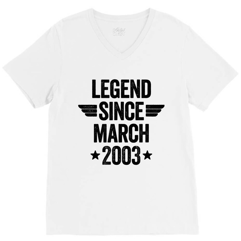 Legend Since March 2003 T Shirt V-neck Tee | Artistshot