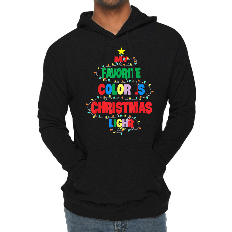 My Favorite Color Is Christmas Lights Family Christmas Tree T Shirt Lightweight Hoodie | Artistshot