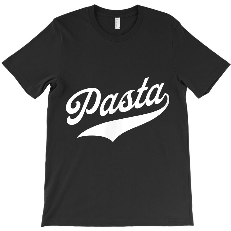 Pasta T Shirt T-shirt | Artistshot