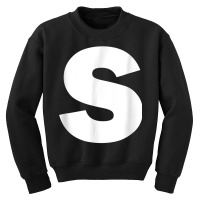 Letter S Capital Alphabet T Shirt Youth Sweatshirt | Artistshot