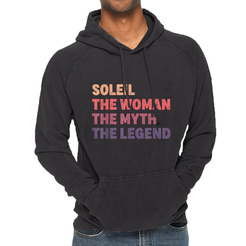 Soleil Woman Myth Legend, Gag Personalized Name Birthday T Shirt Vintage Hoodie | Artistshot