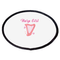 Harp Girl Harpist Musical Instrument Harp Player T Shirt Oval Patch | Artistshot