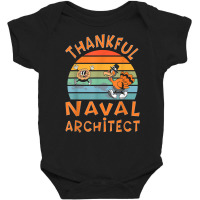 Naval Architect Job Funny Thanksgiving T Shirt Baby Bodysuit | Artistshot