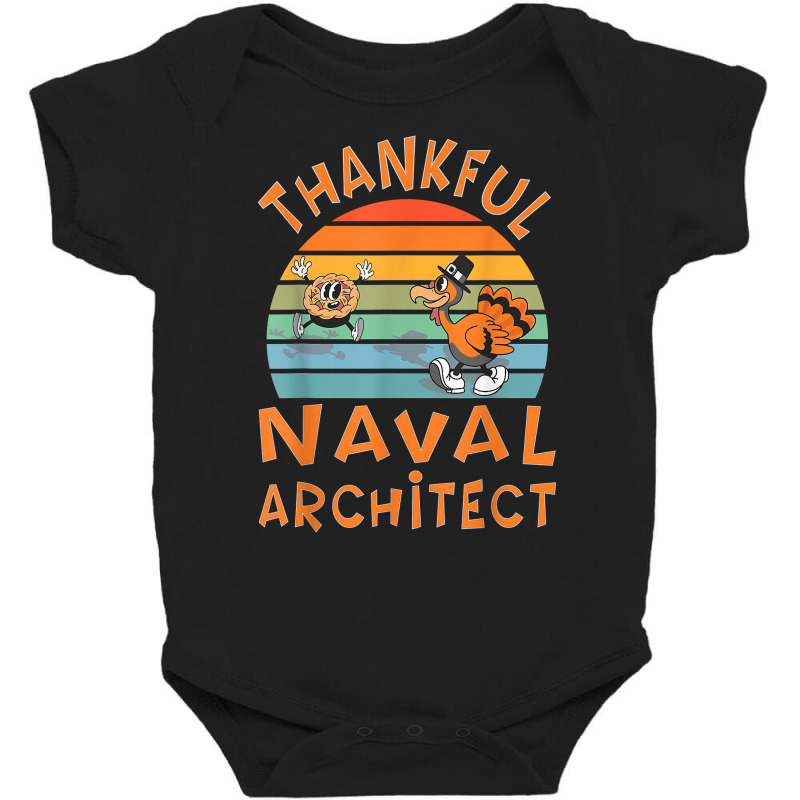 Naval Architect Job Funny Thanksgiving T Shirt Baby Bodysuit by mosesswabyhi | Artistshot