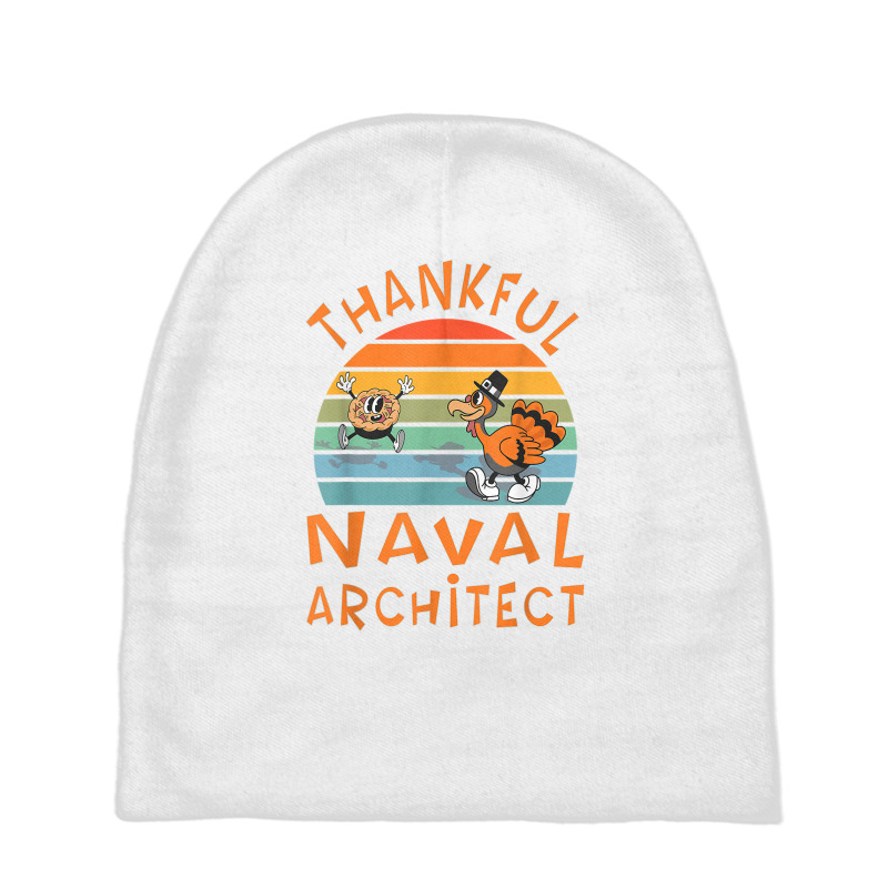 Naval Architect Job Funny Thanksgiving T Shirt Baby Beanies by mosesswabyhi | Artistshot