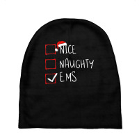 Nice Naughty Ems Christmas List Emergency Medical Services T Shirt Baby Beanies | Artistshot