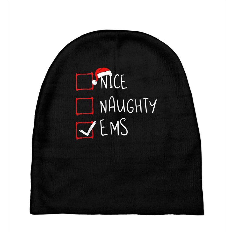 Nice Naughty Ems Christmas List Emergency Medical Services T Shirt Baby Beanies | Artistshot