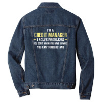 Credit Manager I Solve Problems Funny Gift Men Denim Jacket | Artistshot