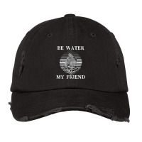 Be Water My Friend Dj 2 Vintage Cap | Artistshot