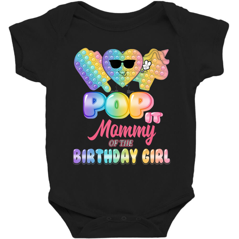 Mommy Of The Birthday Pop It Girl Bday Party Funny Baby Bodysuit by fenderbendable | Artistshot