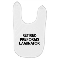 Retired Preforms Laminator Premium T Shirt Baby Bibs | Artistshot