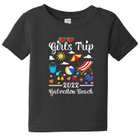 Girls Trip 2022 Summer Vacation Texas Galveston Beach Baby Tee | Artistshot