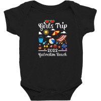 Girls Trip 2022 Summer Vacation Texas Galveston Beach Baby Bodysuit | Artistshot