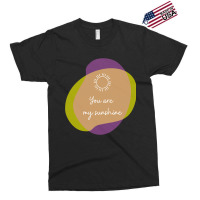 You Are My Sunshine Exclusive T-shirt | Artistshot