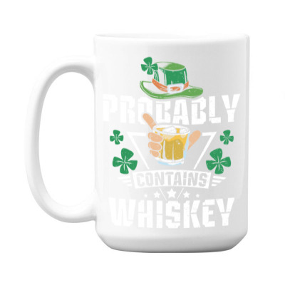 Probably Contains Whiskey 15 Oz Coffee Mug Designed By Bariteau Hannah