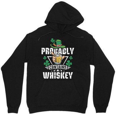 Probably Contains Whiskey Unisex Hoodie Designed By Bariteau Hannah