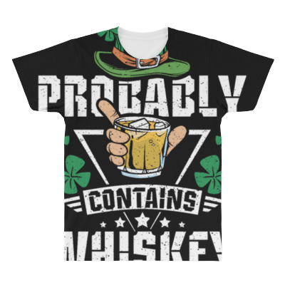 Probably Contains Whiskey All Over Men's T-shirt Designed By Bariteau Hannah