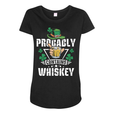 Probably Contains Whiskey Maternity Scoop Neck T-shirt Designed By Bariteau Hannah