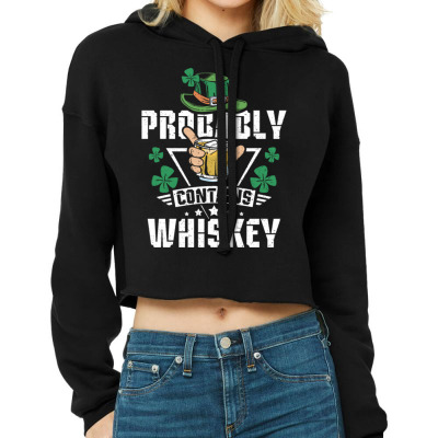 Probably Contains Whiskey Cropped Hoodie Designed By Bariteau Hannah