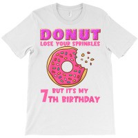 Kids Donut Lose Your Sprinkles Funny 7th Birthday Party Saying T Shirt T-shirt | Artistshot