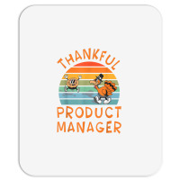 Product Manager Job Funny Thanksgiving T Shirt Mousepad | Artistshot