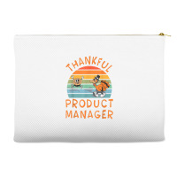 Product Manager Job Funny Thanksgiving T Shirt Accessory Pouches | Artistshot