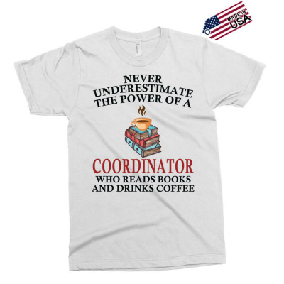 Coordinator Reading Books And Coffee Lover Exclusive T-shirt Designed By Bariteau Hannah