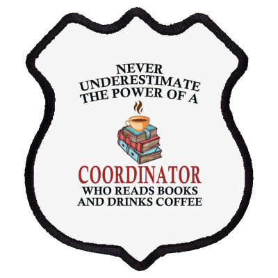 Coordinator Reading Books And Coffee Lover Shield Patch Designed By Bariteau Hannah