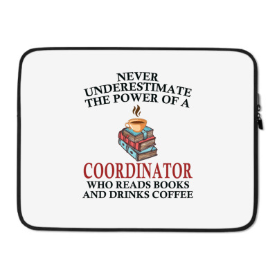 Coordinator Reading Books And Coffee Lover Laptop Sleeve Designed By Bariteau Hannah