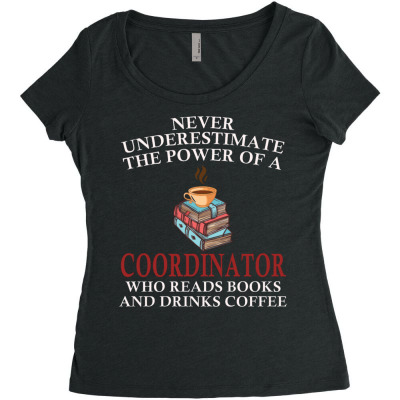 Coordinator Reading Books And Coffee Lover Women's Triblend Scoop T-shirt Designed By Bariteau Hannah